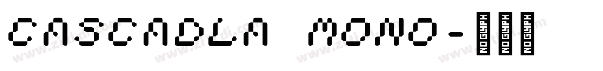 Cascadla Mono字体转换